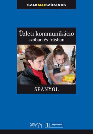 Üzleti kommunikáció szóban és írásban - Spanyol