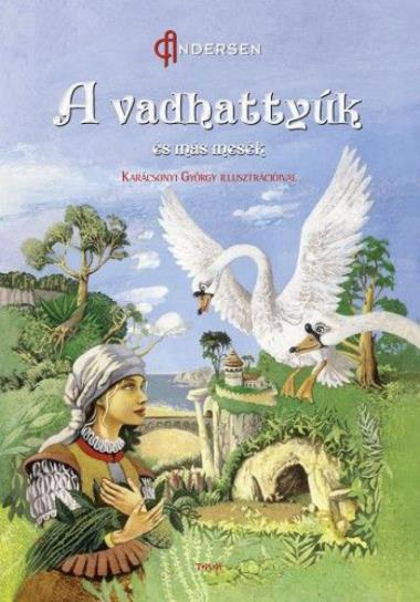 Vadhattyúk és más mesék