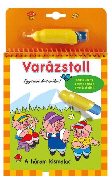 Varázstoll - A három kismalac