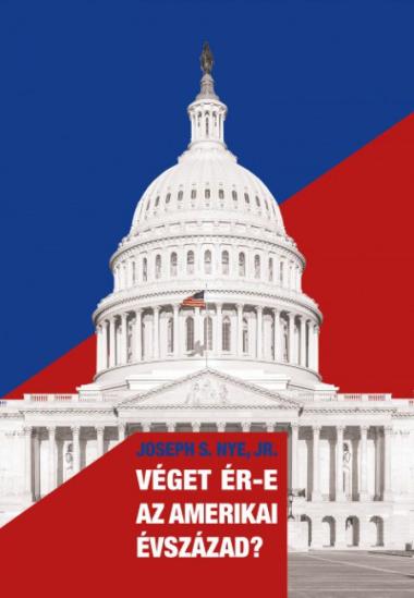 Véget ér-e az Amerikai évszázad?