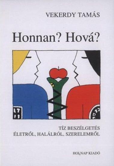 Honnan? Hová?