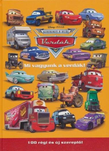 Disney Pixar Verdák - Mi vagyunk a verdák!