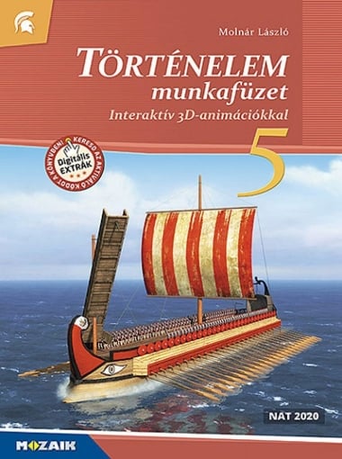 Történelem 5. Munkafüzet ? Interaktív 3D-animációkkal (MS-2860U)