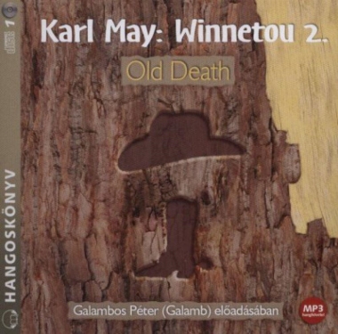 Winnetou 2. - Old Death - Hangoskönyv - MP3