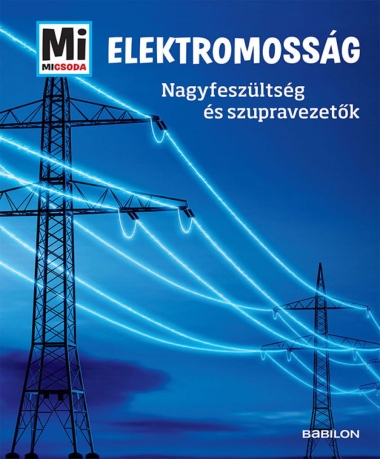 Mi MICSODA - Elektromosság