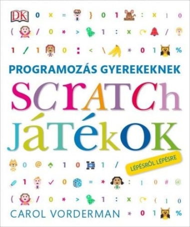 Programozás gyerekeknek - scratch játékok lépésről lépésre