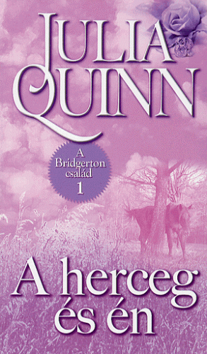 A herceg és én - A Bridgerton család 1.