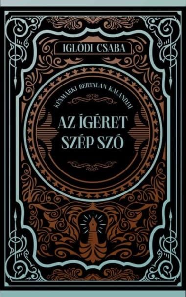 Az ígéret szép szó - (Különleges kiadás) - Éldekorált