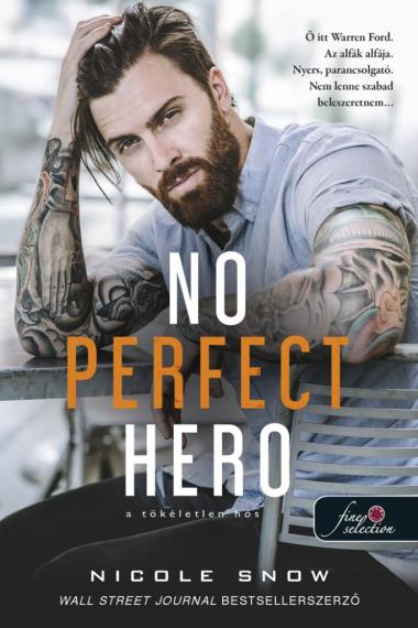 No Perfect Hero - A tökéletlen hős (Heart’s Edge hősei 1.)