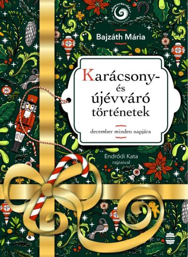 Karácsony- és újévváró történetek - december minden napjára