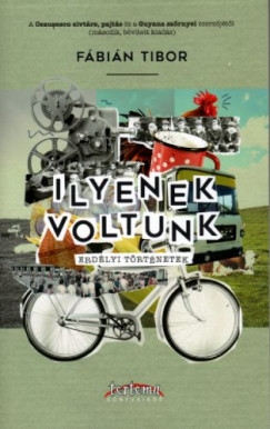 Ilyenek voltunk