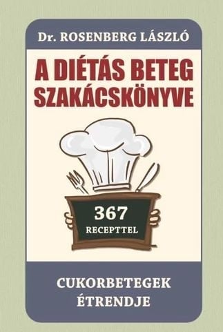 A diétás beteg szakácskönyve