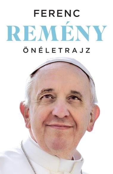 Remény – Önéletrajz