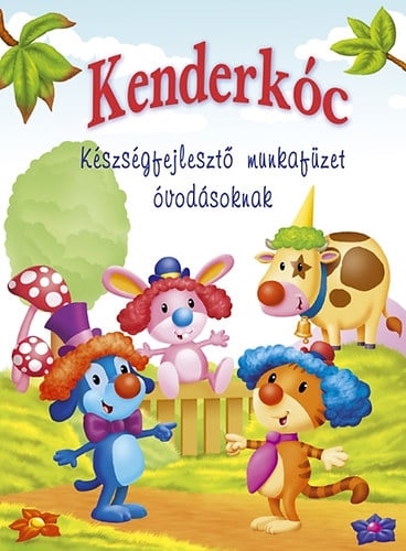 Kenderkóc készségfejlesztő munkafüzet óvodásoknak