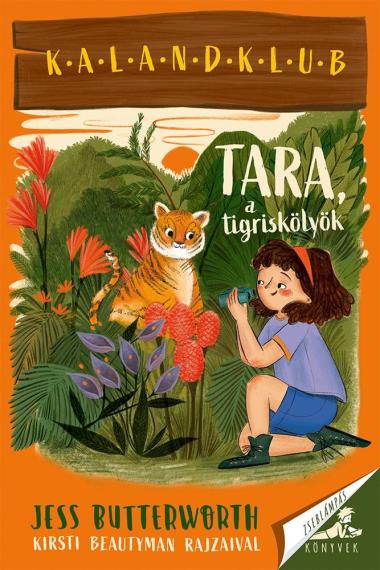 Tara, a tigriskölyök