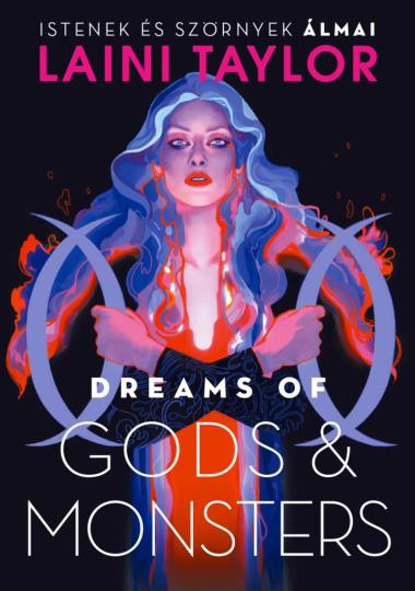 Dreams of Gods & Monsters – Istenek és szörnyek álmai