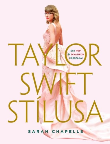 Taylor Swift stílusa – Egy pop- és divatikon korszakai