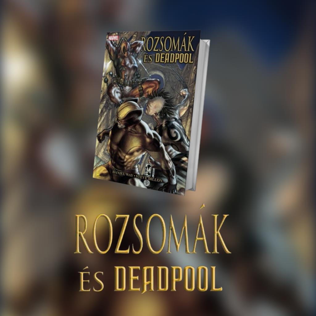 Rozsomák és Deadpool