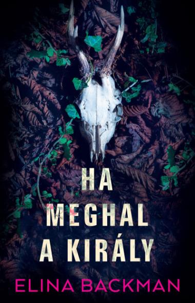 Ha meghal a király