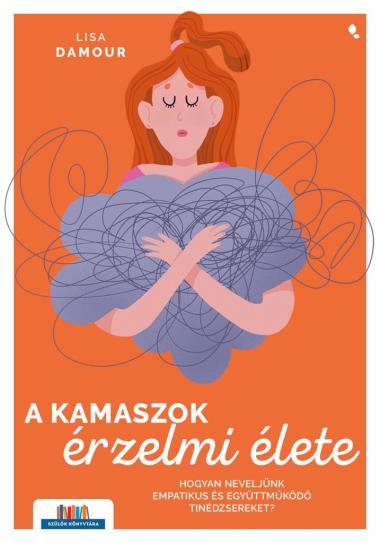 A kamaszok érzelmi élete