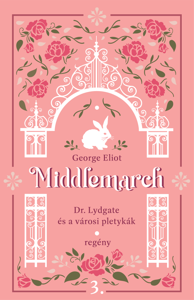 Middlemarch - Dr. Lydgate és a városi pletykák