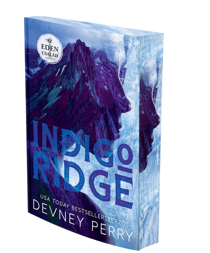 Az Eden család 1.  – Indigo Ridge - Éldekorált kiadás