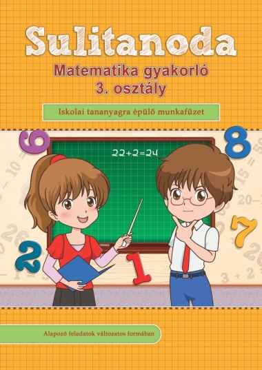 Sulitanoda - Matematika gyakorló 3. osztályosok részére