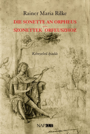 Die Sonette an Orpheus | Szonettek Orfeuszhoz