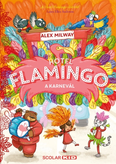 Hotel Flamingo 3. - A karnevál