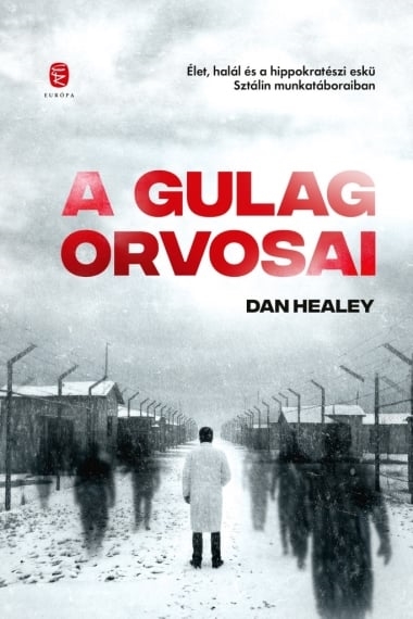 A Gulág orvosai