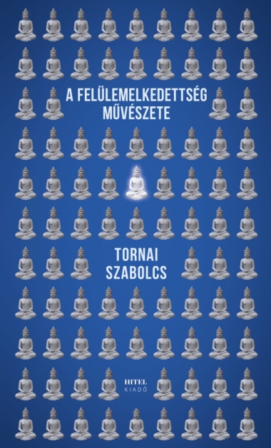 A felülemelkedettség művészete