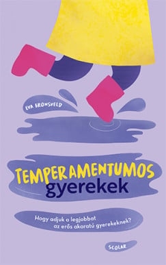 Temperamentumos gyerekek