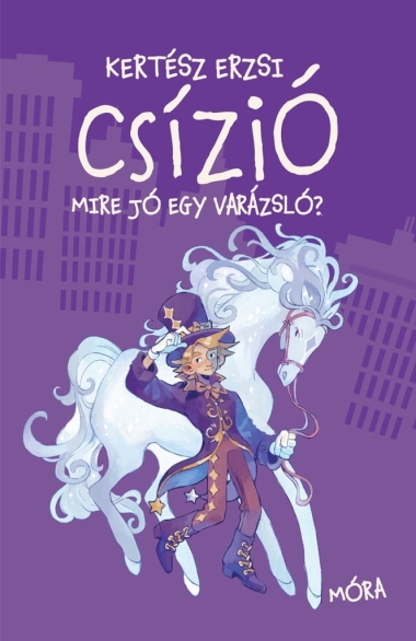 Csízió - Mire jó egy varázsló?