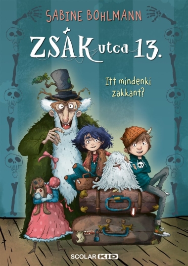 Itt mindenki zakkant? - Zsák utca 13.