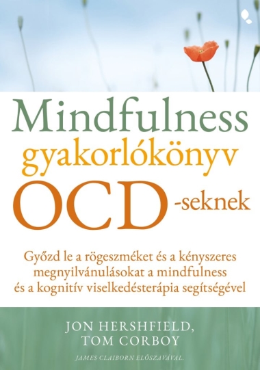 Mindfulness gyakorlókönyv OCD-seknek