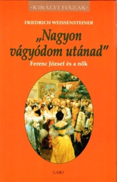 "Nagyon vágyódom utánad"