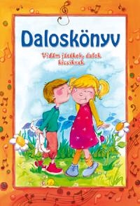 Daloskönyv - Vidám játékok, dalok kicsiknek