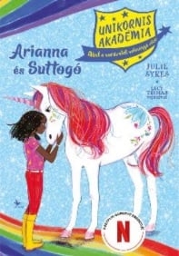 Arianna és Suttogó - Unikornis Akadémia 8.