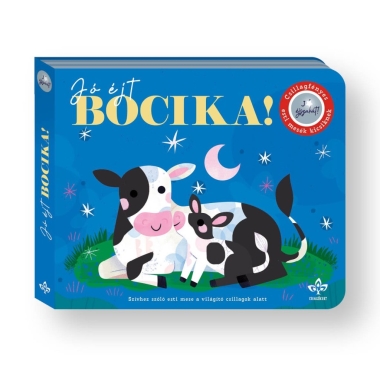 Jó éjt, bocika! – Csillagfényes esti mesék kicsiknek