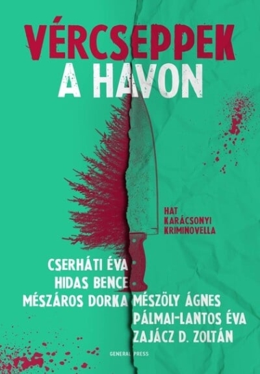 Vércseppek a havon