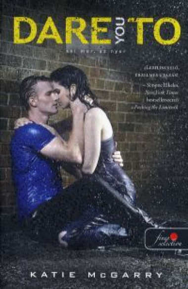 Dare to you - aki mer, az nyer (Feszülő húr 2.) (Önállóan is olvasható!)