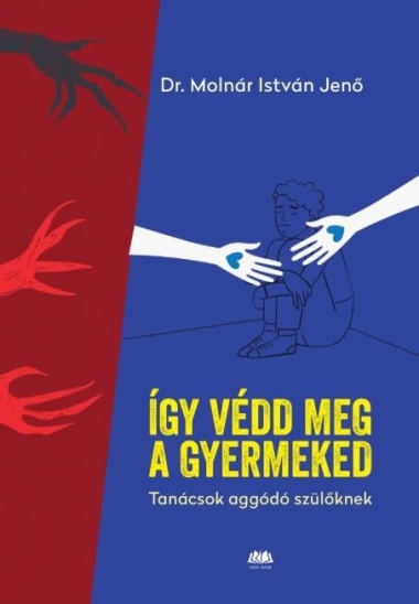 Így védd meg a gyermeked