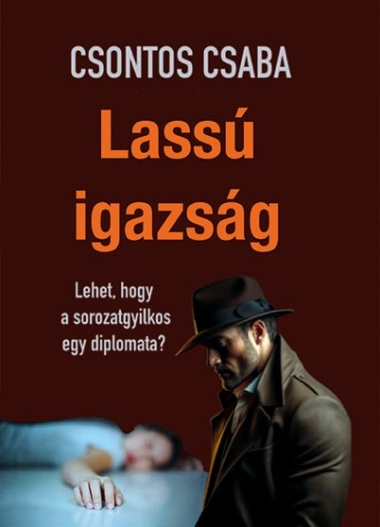 Lassú igazság