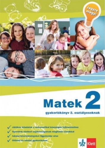 Matek 2 - Gyakorlókönyv 2. osztályosoknak - Jegyre megy!