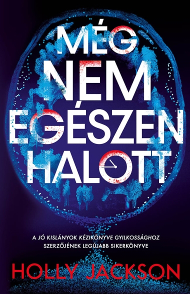 Még nem egészen halott