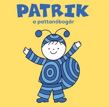 Patrik, a pattanóbogár