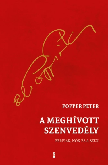 A meghívott szenvedély - Férfiak, nők és a szex