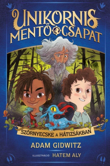 Unikornismentő csapat - Szörnyecske a hátizsákban