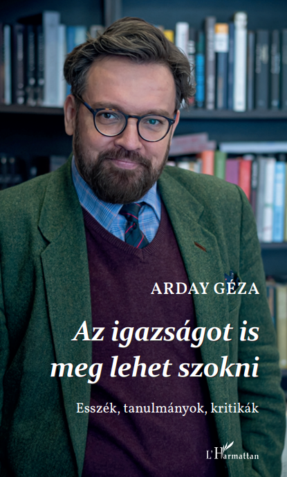 Az igazságot is meg lehet szokni