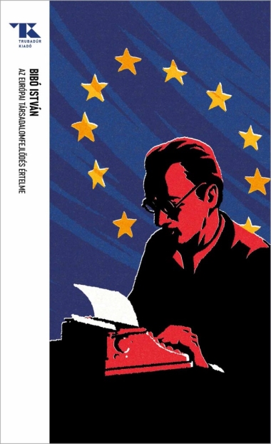 Az európai társadalomfejlődés értelme